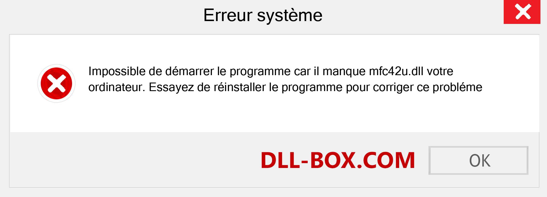 Le fichier mfc42u.dll est manquant ?. Télécharger pour Windows 7, 8, 10 - Correction de l'erreur manquante mfc42u dll sur Windows, photos, images